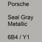 Preview: Porsche, Seal Gray Metallic, 6B4 / Y1.
